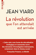 Révolution que l'on attendait est arrivée (La)